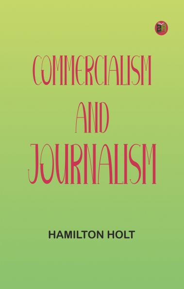 Commercialism and Journalism