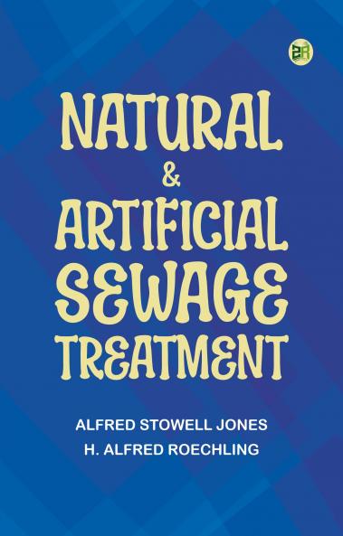 Natural & Artificial Sewage Treatment