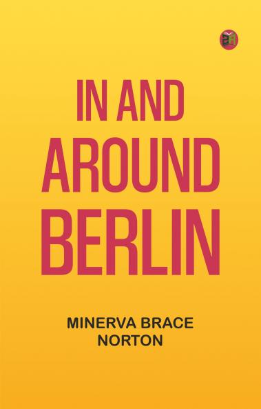 In and Around Berlin