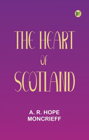 The Heart of Scotland