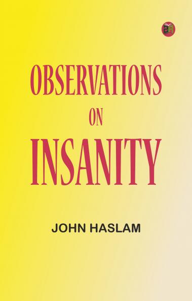 Observations on Insanity