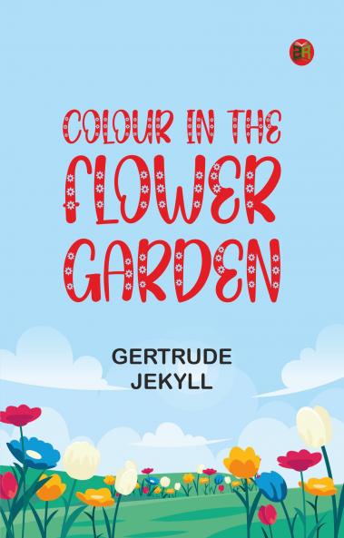 Colour in the flower garden
