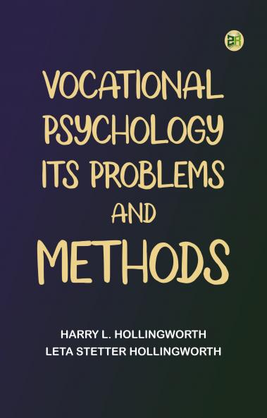 Vocational Psychology: Its Problems and Methods