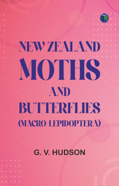 New Zealand Moths and Butterflies (Macro-Lepidoptera)