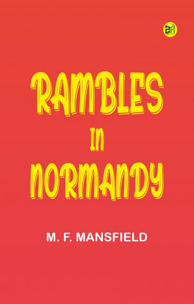 Rambles in Normandy