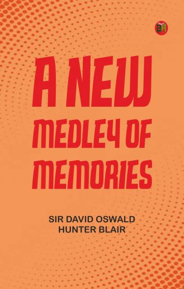 A New Medley of Memories