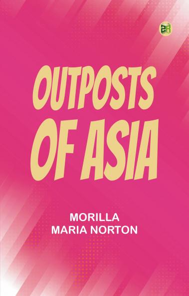 Outposts of Asia