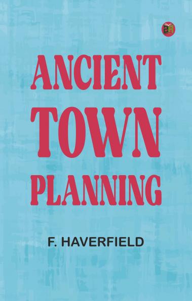 Ancient Town-Planning