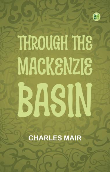 Through the Mackenzie Basin