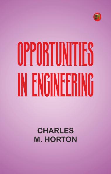 Opportunities in Engineering
