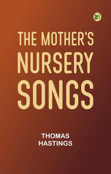 The Mother's Nursery Songs