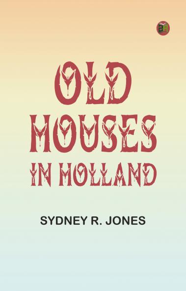 Old Houses in Holland