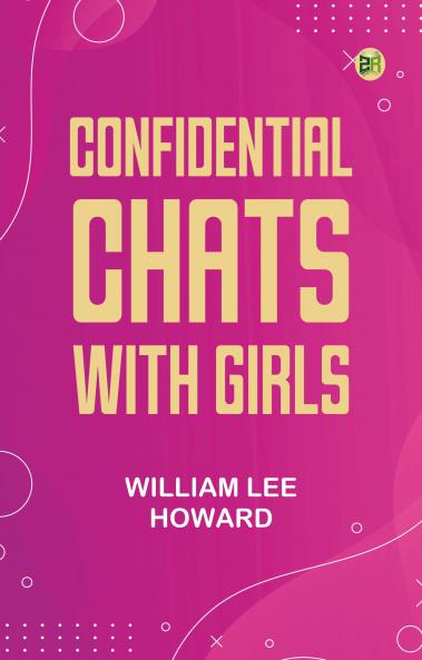 Confidential Chats with Girls