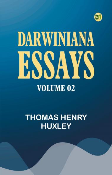 Darwiniana: Essays -- Volume 02
