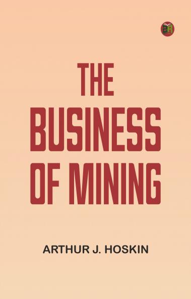 The Business of Mining