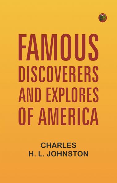 Famous Discoverers and Explores of America