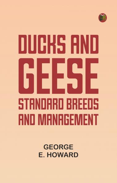 Ducks and Geese: Standard Breeds and Management