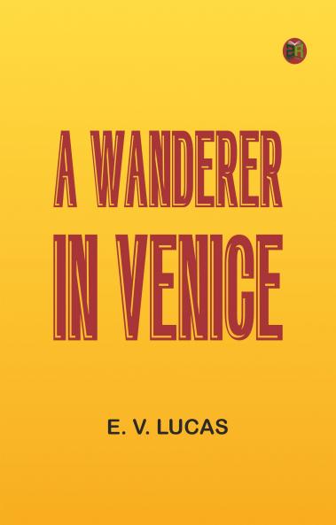 A Wanderer in Venice