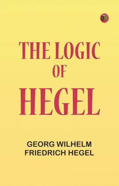 The Logic of Hegel