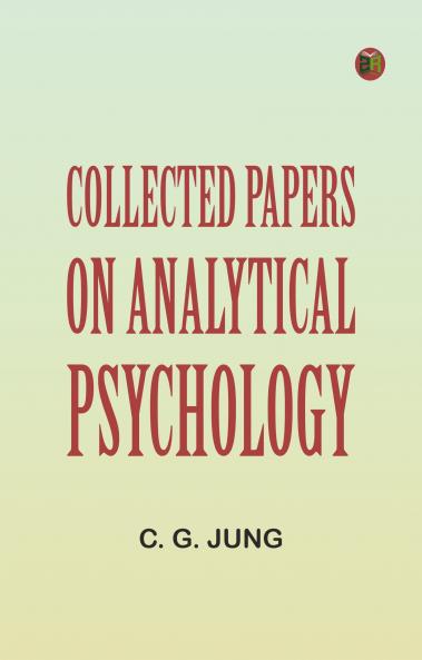 Collected Papers on Analytical Psychology