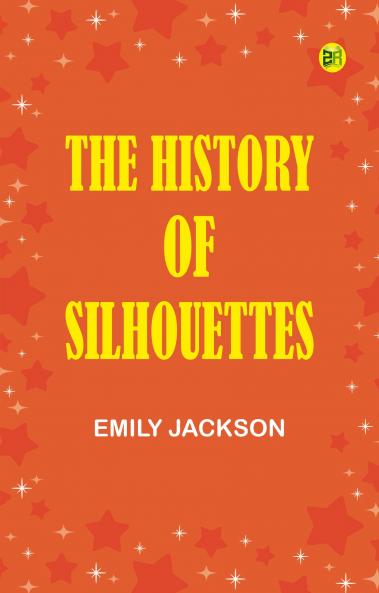 The history of silhouettes