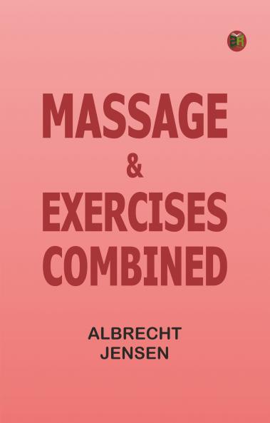 Massage & Exercises Combined