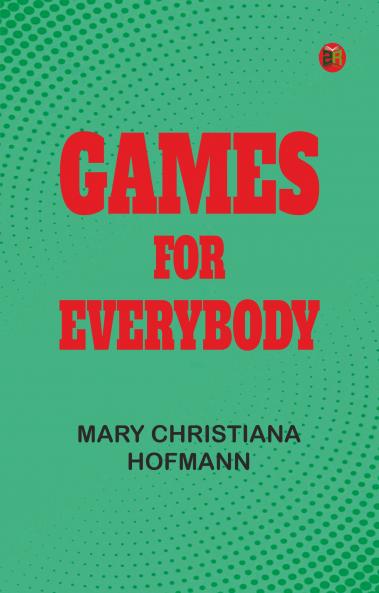 Games for Everybody