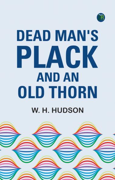 Dead Man's Plack and an Old Thorn