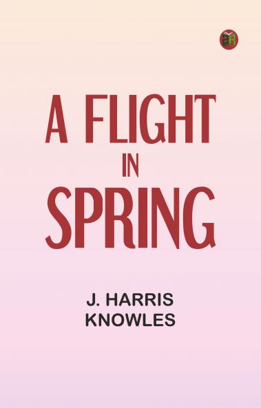 A Flight in Spring