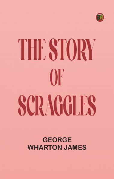 The Story of Scraggles