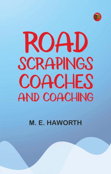 Road Scrapings: Coaches and Coaching