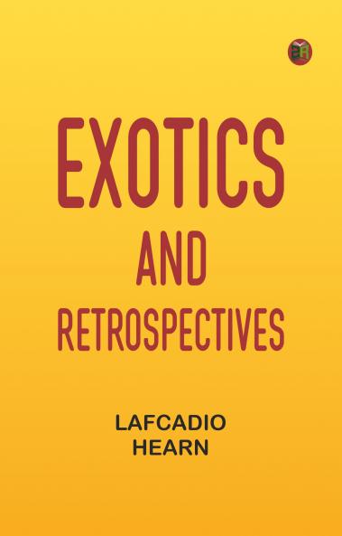 Exotics and Retrospectives