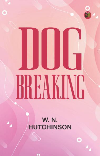 Dog Breaking