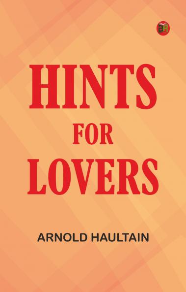 Hints for Lovers