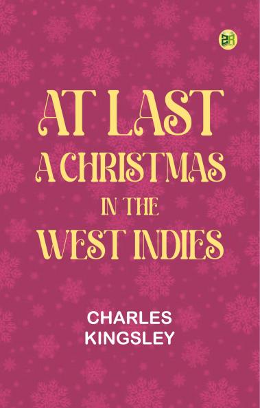 At Last: A Christmas in the West Indies
