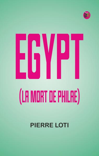 Egypt (La Mort de Philae)