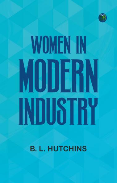 Women in Modern Industry