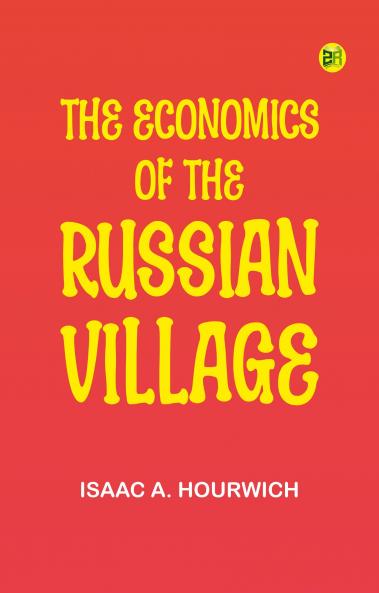 The Economics of the Russian Village
