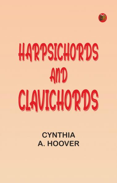 Harpsichords and Clavichords