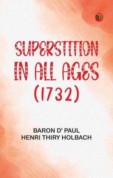 Superstition In All Ages (1732)