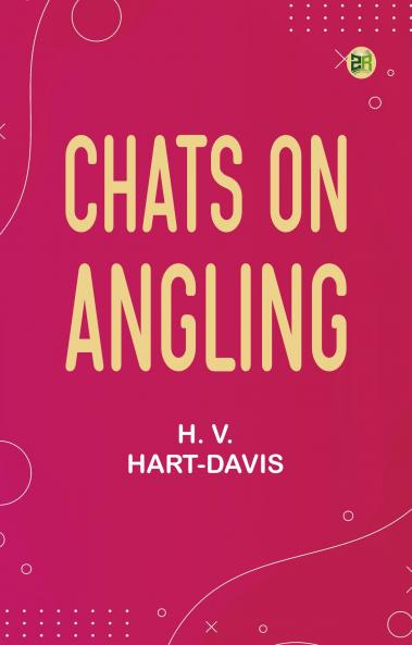 Chats on Angling