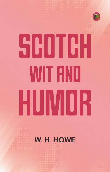 Scotch Wit and Humor