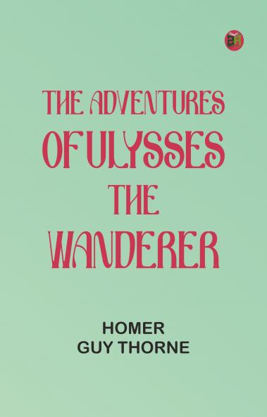 The Adventures of Ulysses the Wanderer