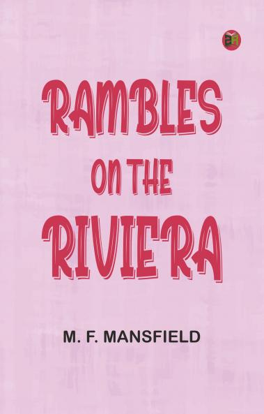 Rambles on the Riviera