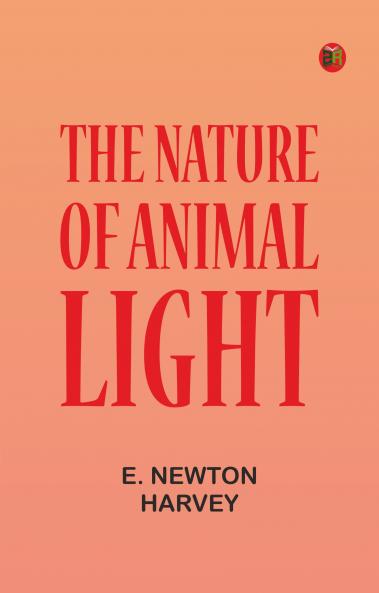 The Nature of Animal Light