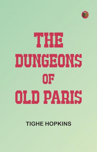 The Dungeons of Old Paris