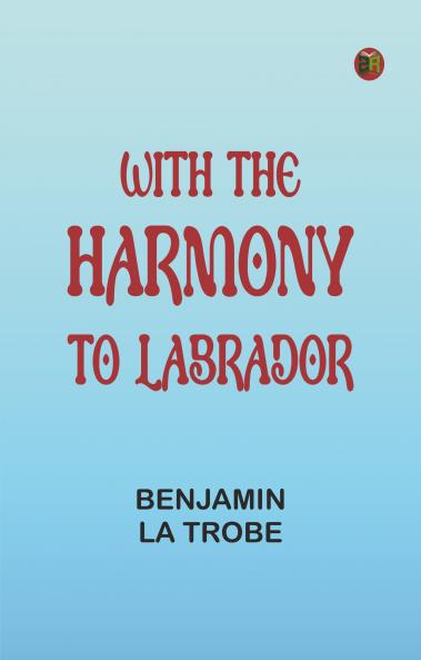 With the Harmony to Labrador