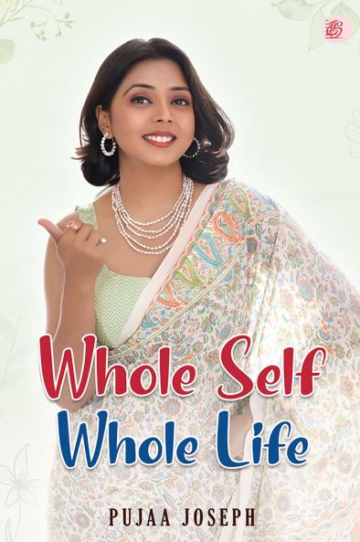 Whole self whole life