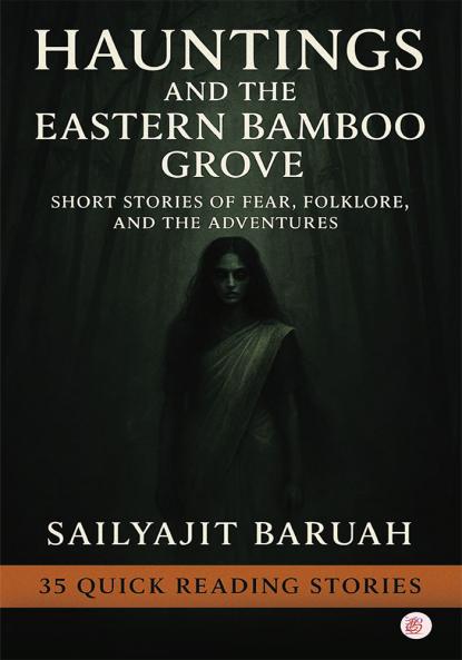 Hauntings and the Eastern Bamboo Grove