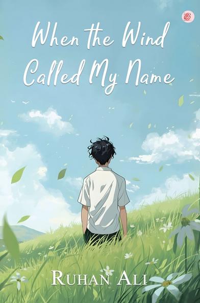 When The Wind Called My Name